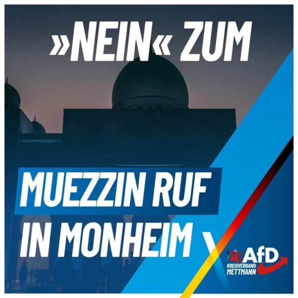 Du betrachtest gerade Muezzinruf kommt: Die Hinterlassenschaft des Monheimer Bürgermeisters